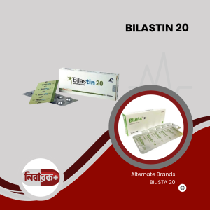 BILASTIN 20 – Fast Relief from Allergies