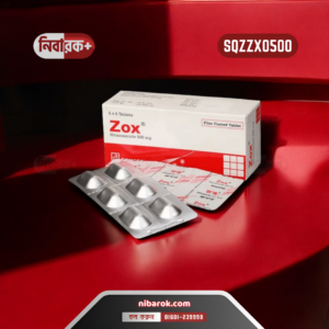 Zox 500mg tablet strip from Square Pharmaceuticals Ltd.