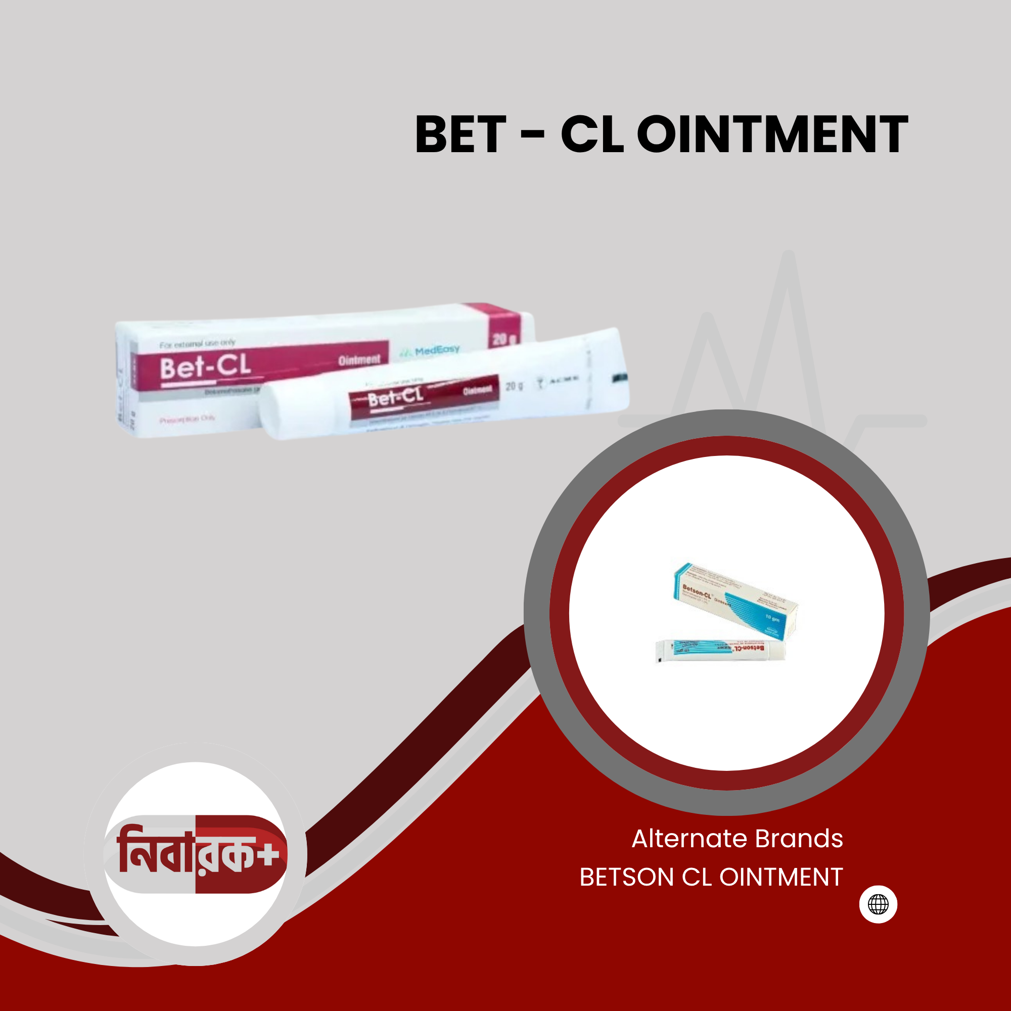 BET – CL OINTMENT for Skin Healing